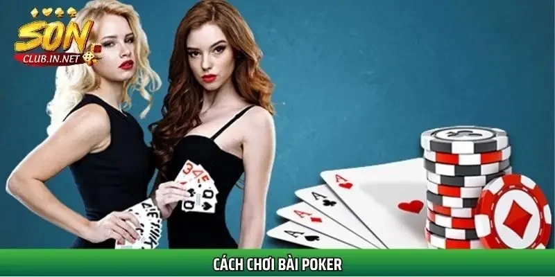 cach-choi-bai-poker